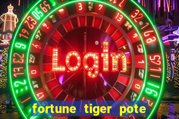 fortune tiger pote de ouro completo